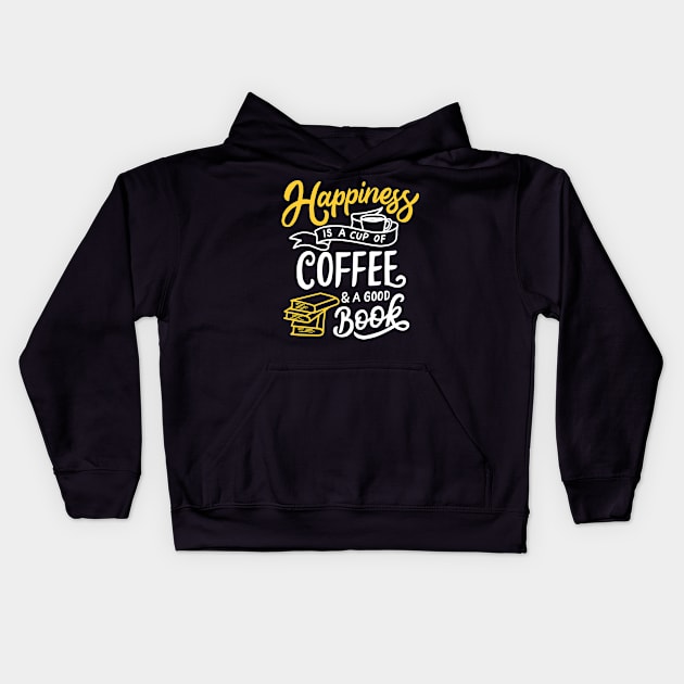 Happiness is Cup of Coffee and Good Book Kids Hoodie by TomCage